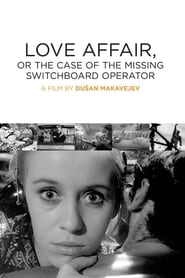 Love Affair, or the Case of the Missing Switchboard Operator