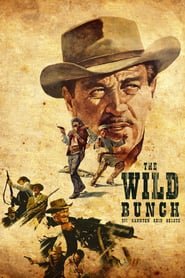 The Wild Bunch – Sie kannten kein Gesetz