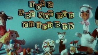 Toys Are Not for Children foto 1