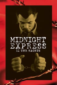12 Uhr nachts – Midnight Express
