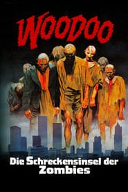 Woodoo – Die Schreckensinsel der Zombies
