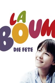 La Boum – Die Fete