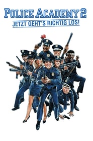 Police Academy 2 – Jetzt geht’s erst richtig los