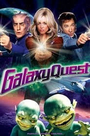 Galaxy Quest – Planlos durchs Weltall
