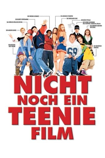 Nicht noch ein Teenie-Film stream