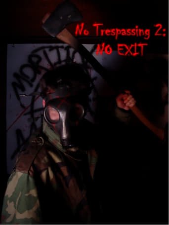 No Trespassing 2: No Exit stream