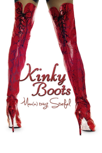 Kinky Boots – Man(n) trägt Stiefel stream