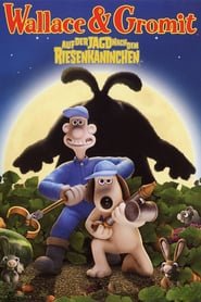 Wallace & Gromit – Auf der Jagd nach dem Riesenkaninchen