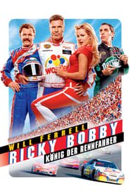 Ricky Bobby – König der Rennfahrer