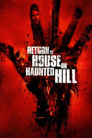 Haunted Hill – Die Rückkehr in das Haus des Schreckens