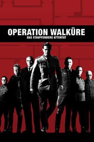 Operation Walküre – Das Stauffenberg Attentat