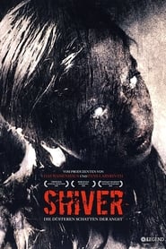 Shiver – Die düsteren Schatten der Angst