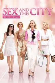 Sex and the City – Der Film