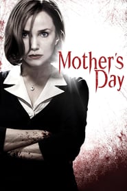 Mother’s Day – Mutter ist wieder da
