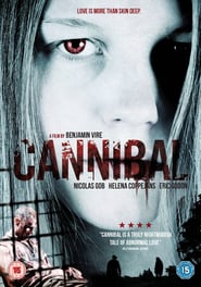 Cannibal – Sie hat dich zum Fressen gern