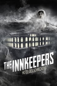 The Innkeepers – Hotel des Schreckens