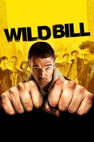 Wild Bill – Vom Leben beschissen!