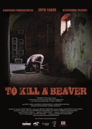 To Kill a Beaver