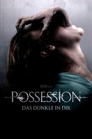 Possession – Das Dunkle in Dir