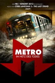 Metro – Im Netz des Todes