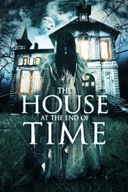 The House At The End Of Time