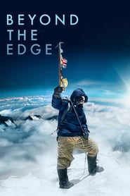 Beyond the Edge – Sir Edmund Hillarys Aufstieg zum Gipfel des Everest