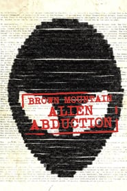 Brown Mountain – Alien Abduction