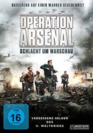 Operation Arsenal – Schlacht um Warschau