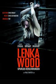 Lenka Wood – Spurlos verschwunden