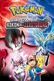 Pokémon – Der Film: Diancie und der Kokon der Zerstörung