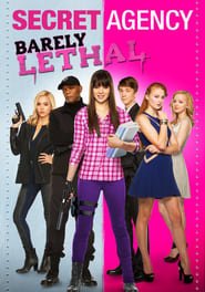 Secret Agency: Barely Lethal