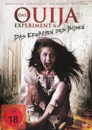 Das Ouija Experiment 6 – Das Erwachen des Bösen