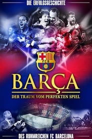 Barça – Der Traum vom perfekten Spiel