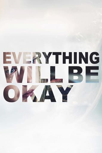 Everything Will Be Okay stream