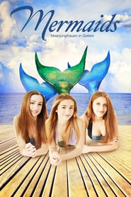 Mermaids – Meerjungfrauen in Gefahr