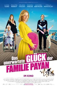 Das unerwartete Glück der Familie Payan