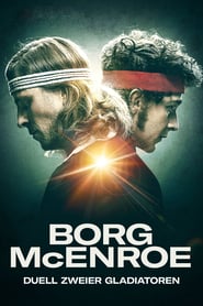 Borg McEnroe – Duell zweier Gladiatoren