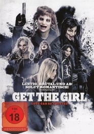 Get the Girl – Love Can Be Twisted