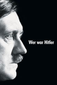 Wer war Hitler?