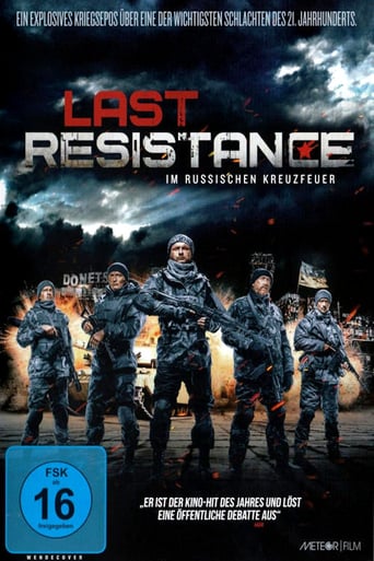 Last Resistance – Im russischen Kreuzfeuer stream