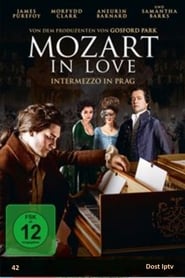 Mozart In Love – Intermezzo In Prag