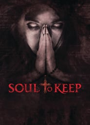 Soul To Keep – Dein letztes Gebet