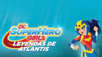 DC Super Hero Girls: Legenden von Atlantis foto 0