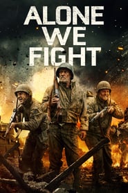 Alone We Fight – Das letzte Gefecht