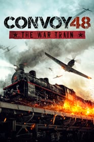 Convoy 48 – The War Train